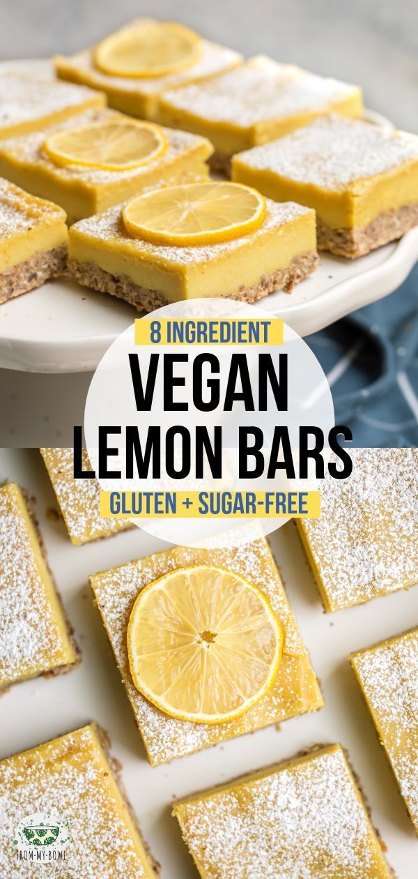 Vegan Lemon Bars (Gluten Free + 9 Ingredients!) - From My Bowl -   16 desserts Vegan francais ideas