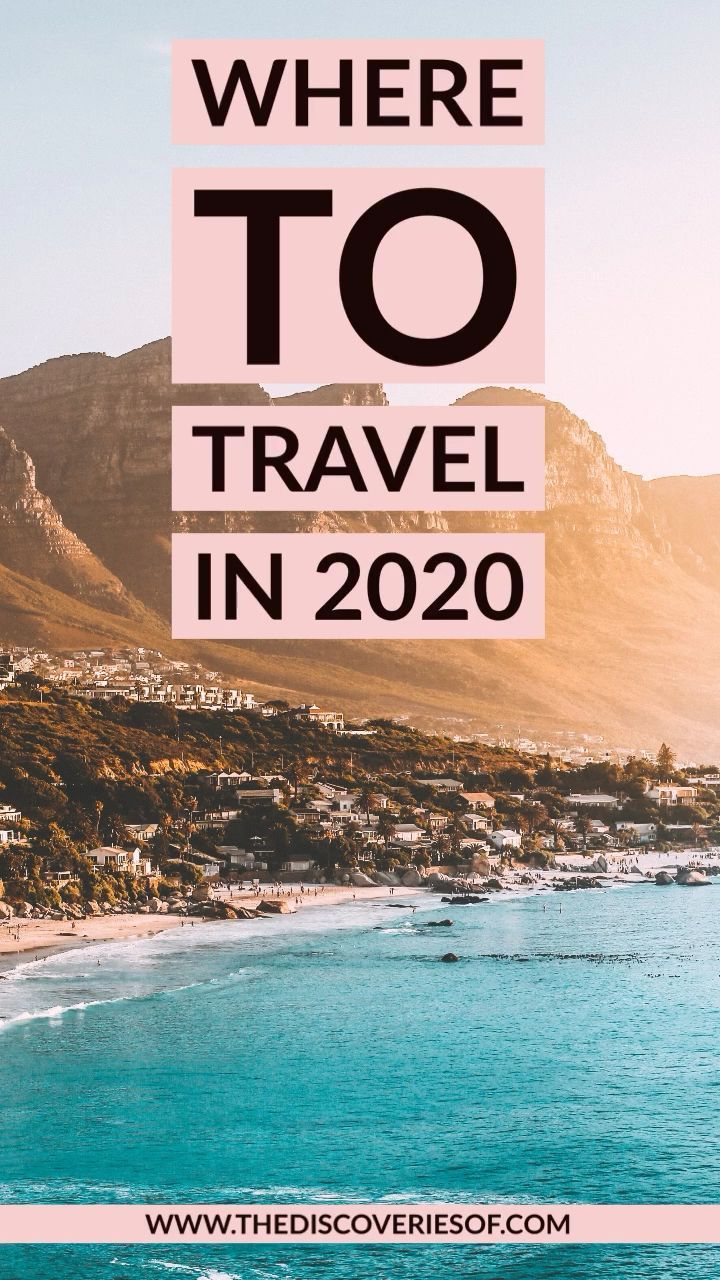Unmissable Travel Destinations for 2020 -   17 unique holiday Destinations ideas
