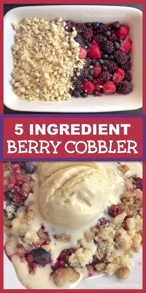 The BEST 5 Ingredient Berry Cobbler (Made with Frozen Fruit, Cake Mix & Oats) -   20 cake Fruit deserts ideas