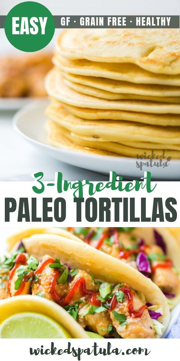 Paleo Tortillas Recipe With Tapioca Flour & Coconut Flour | Wicked Spatula -   13 diet Paleo 3 ingredients ideas