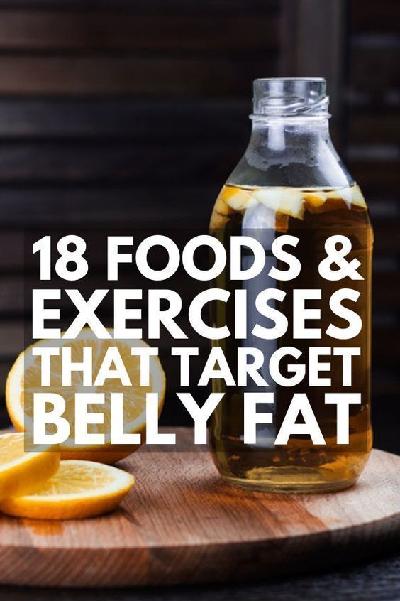 How to Burn Belly Fat: 18 Super Foods, Tips and Exercises That Work -   15 diet Tips belly ideas