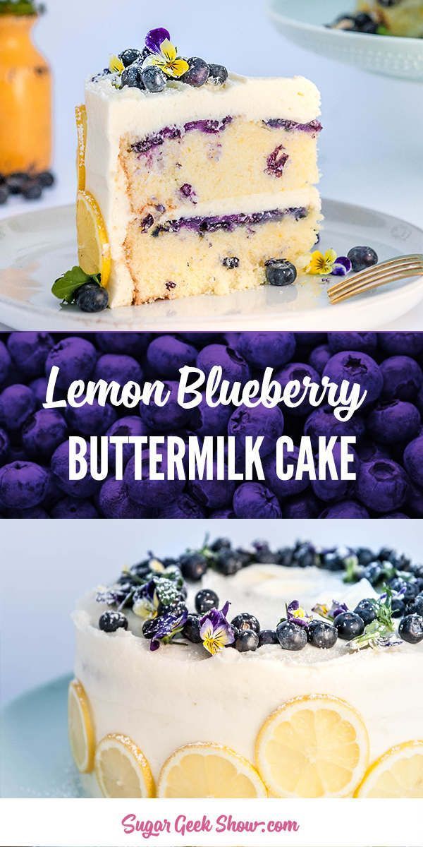 Lemon blueberry buttermilk cake + lemon cream cheese frosting | Sugar Geek Show -   17 desserts Cake ideas