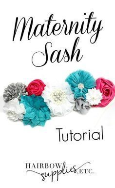 Maternity Sash Tutorial -   17 diy projects For Mom baby shower ideas