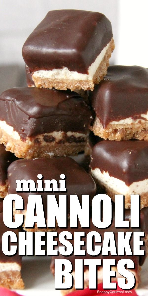 MINI CANNOLI CHEESECAKE BITES (@SnappyGourmet.com) -   18 quick desserts For A Crowd ideas