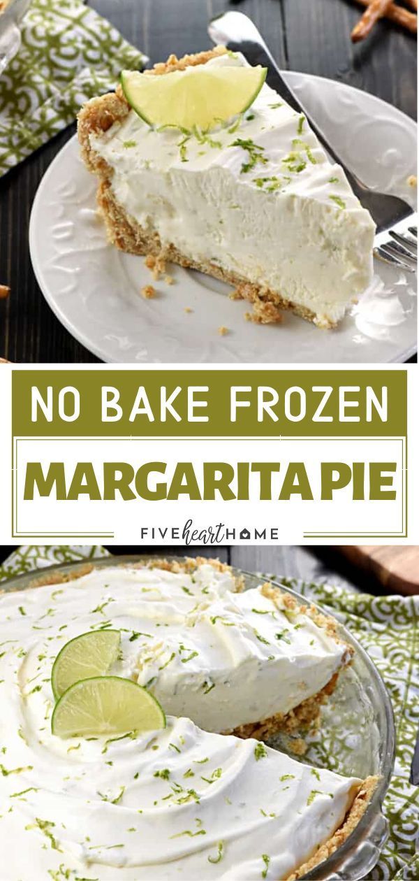 No-Bake Frozen Margarita Pie -   18 quick desserts For A Crowd ideas