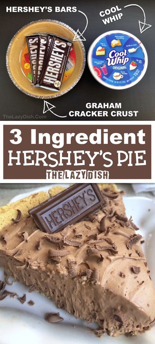 3 Ingredient No-Bake Hershey's Pie - The Lazy Dish -   18 quick desserts For A Crowd ideas