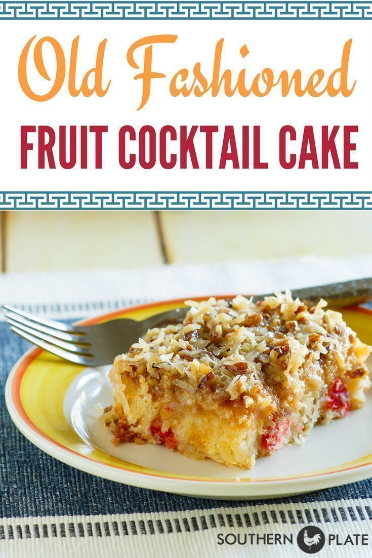 Old Fashioned Fruit Cocktail Cake - Southern Plate -   19 desserts Cake fruit ideas