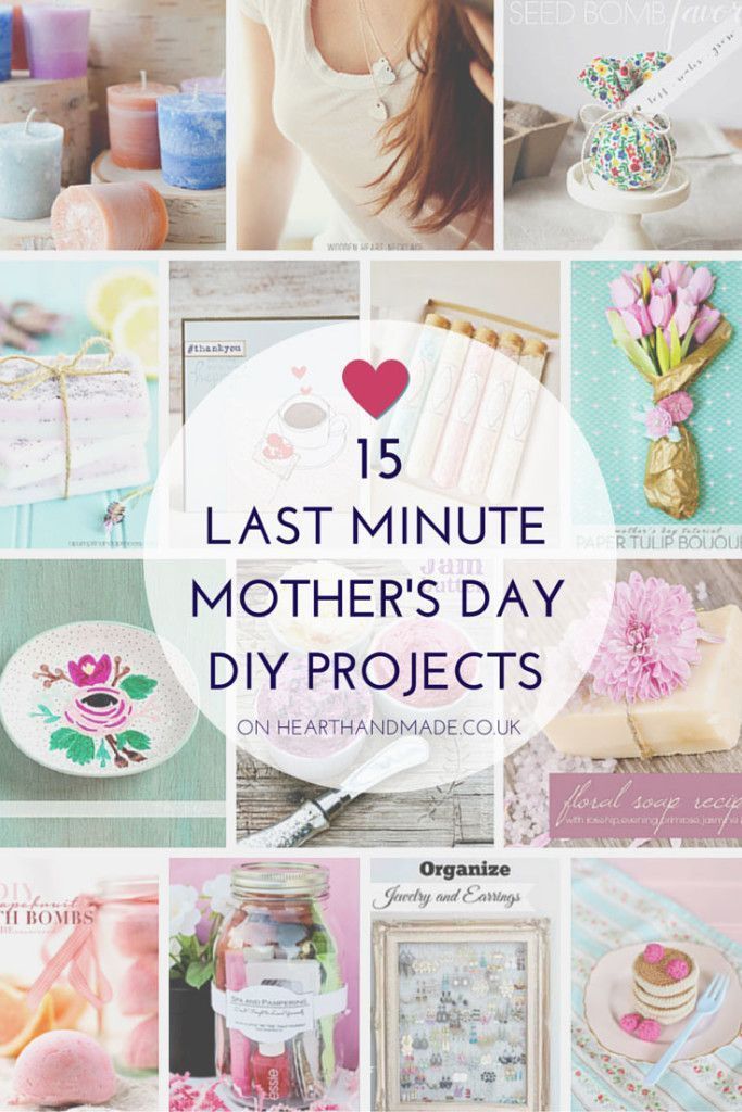 15 Last Minute Mother's Day DIY Projects - Heart Handmade uk -   19 holiday DIY mother’s day ideas