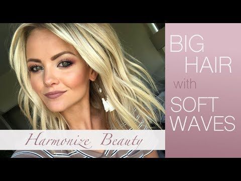 How to get big hair with soft waves - Harmonize_Beauty -   11 hair Waves volume ideas
