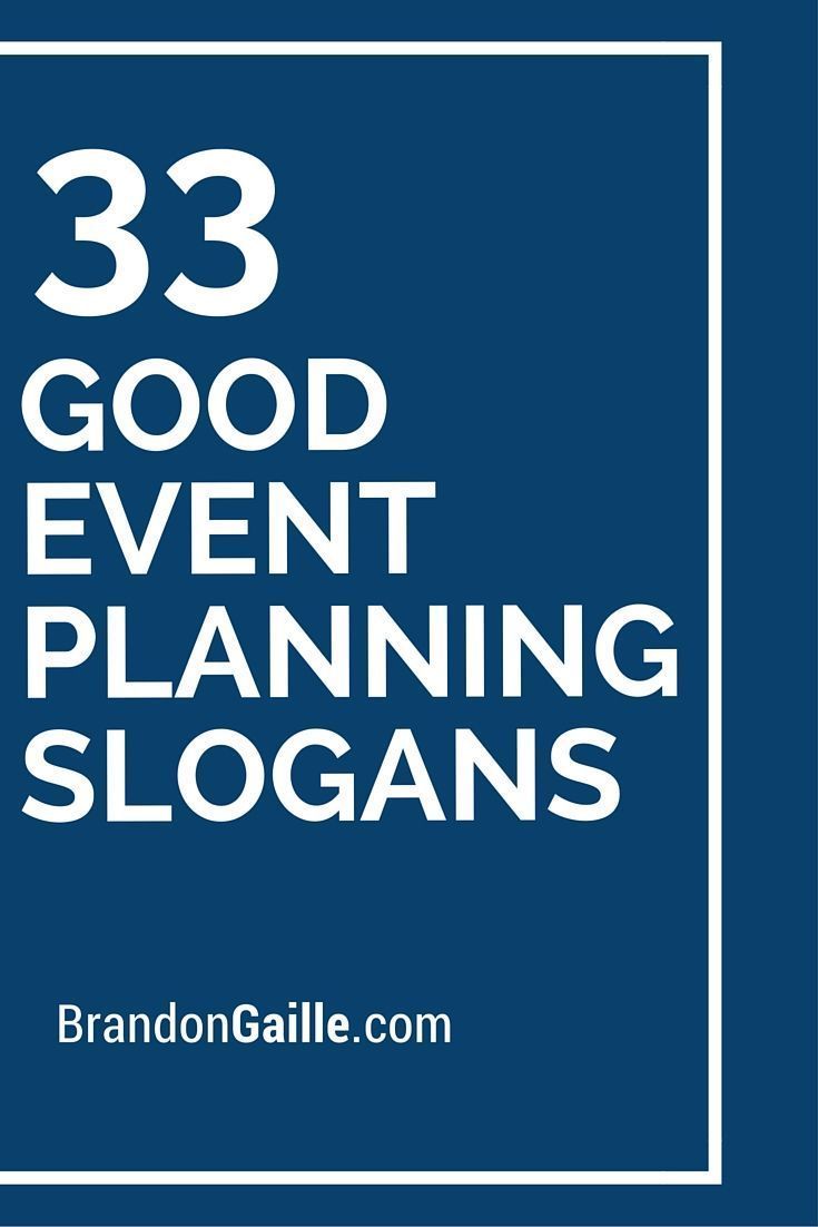 51 Good Event Planning Slogans and Taglines -   12 Event Planning Career ideas