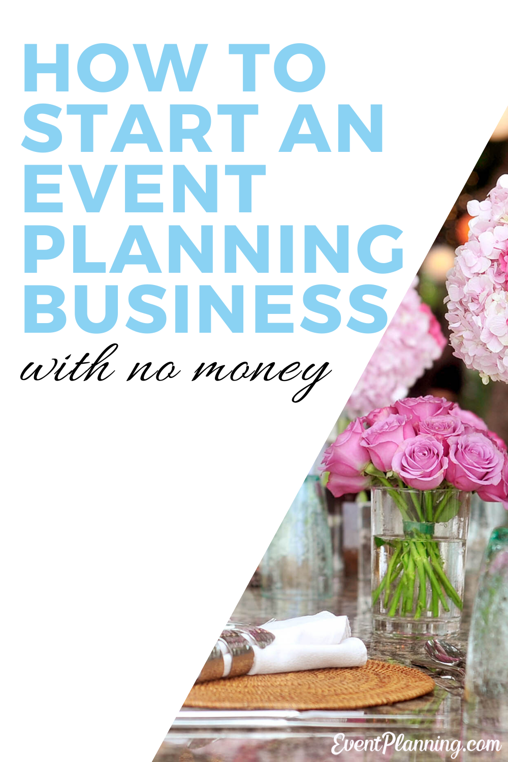 How to Start an event planning business with no money -   12 Event Planning Career ideas
