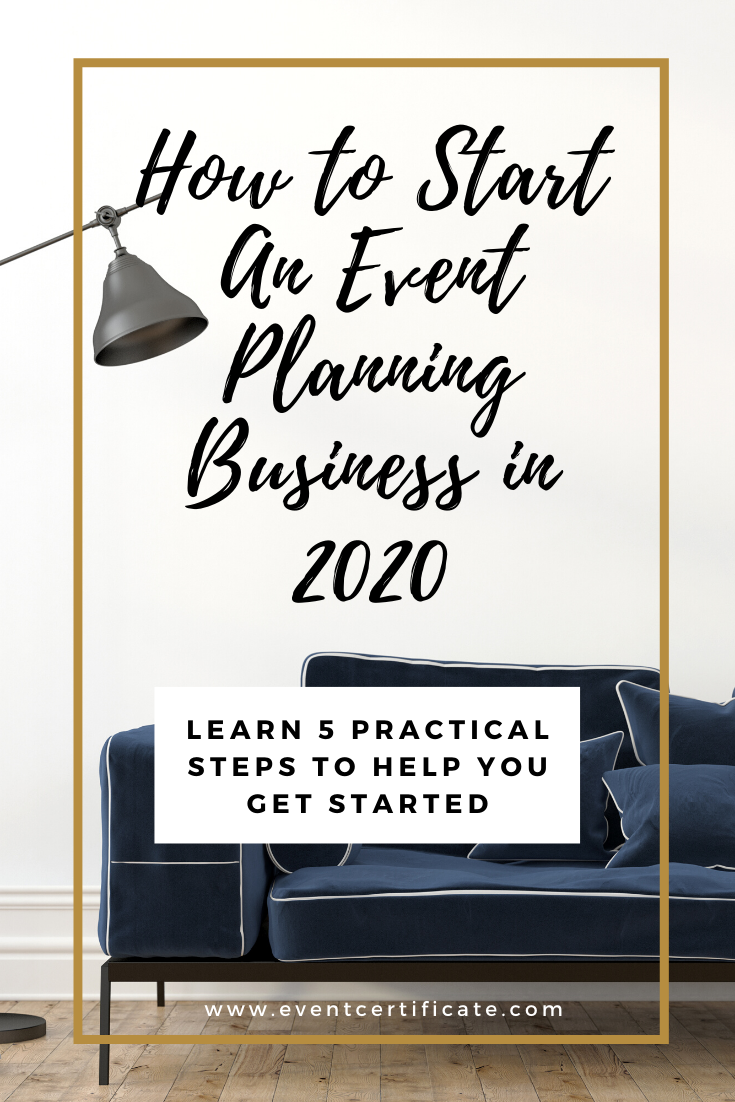 How to Start An Event Planning Business in 2020 -   12 Event Planning Career ideas