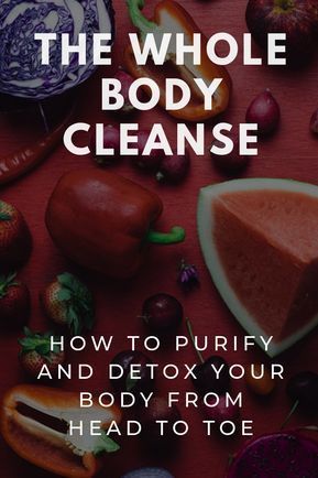 This Powerful Mind-Body Cleanse Will Rewire Your Body for Lifelong Health -   17 diet Body cleanses ideas