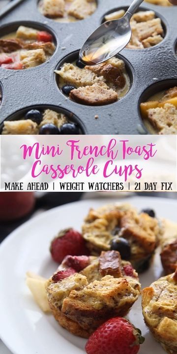 Mini French Toast Casserole Cups [21 Day Fix | Weight Watchers] - Confessions of a Fit Foodie -   17 healthy recipes weight loss 21 day fix ideas