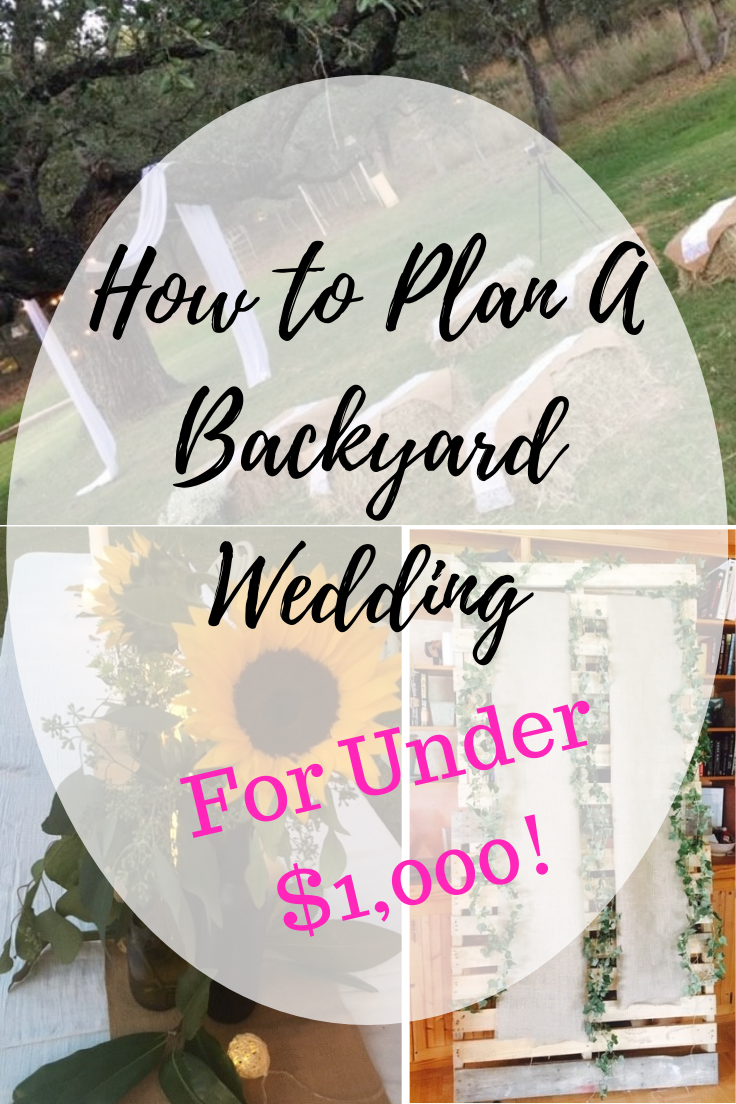 How To Plan A Backyard Wedding (For Under $1,000!) -   17 wedding Backyard reception ideas
