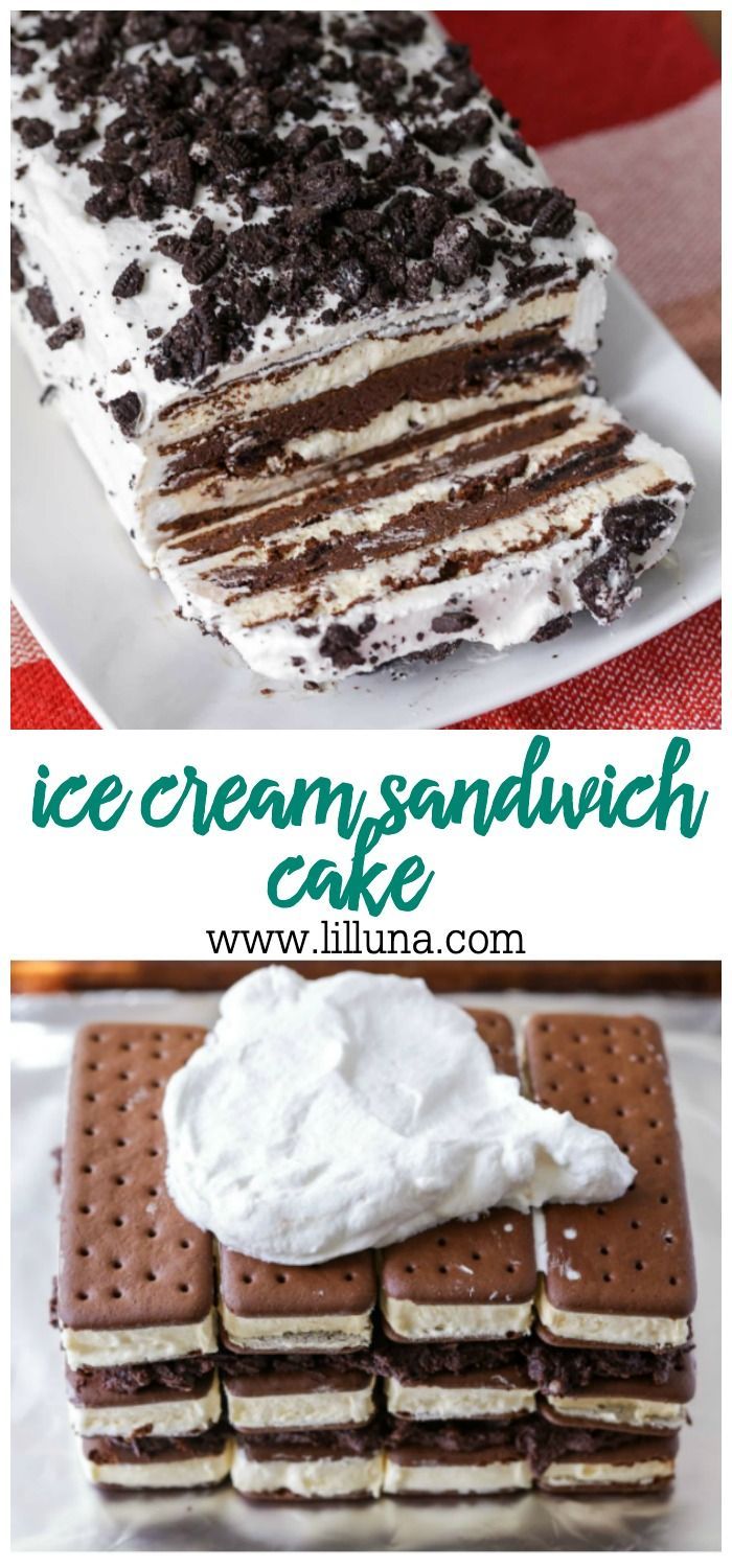 Ice Cream Sandwich Cake (Only 10 Minutes to Prep!) | Lil' Luna -   18 cream cake For Kids ideas