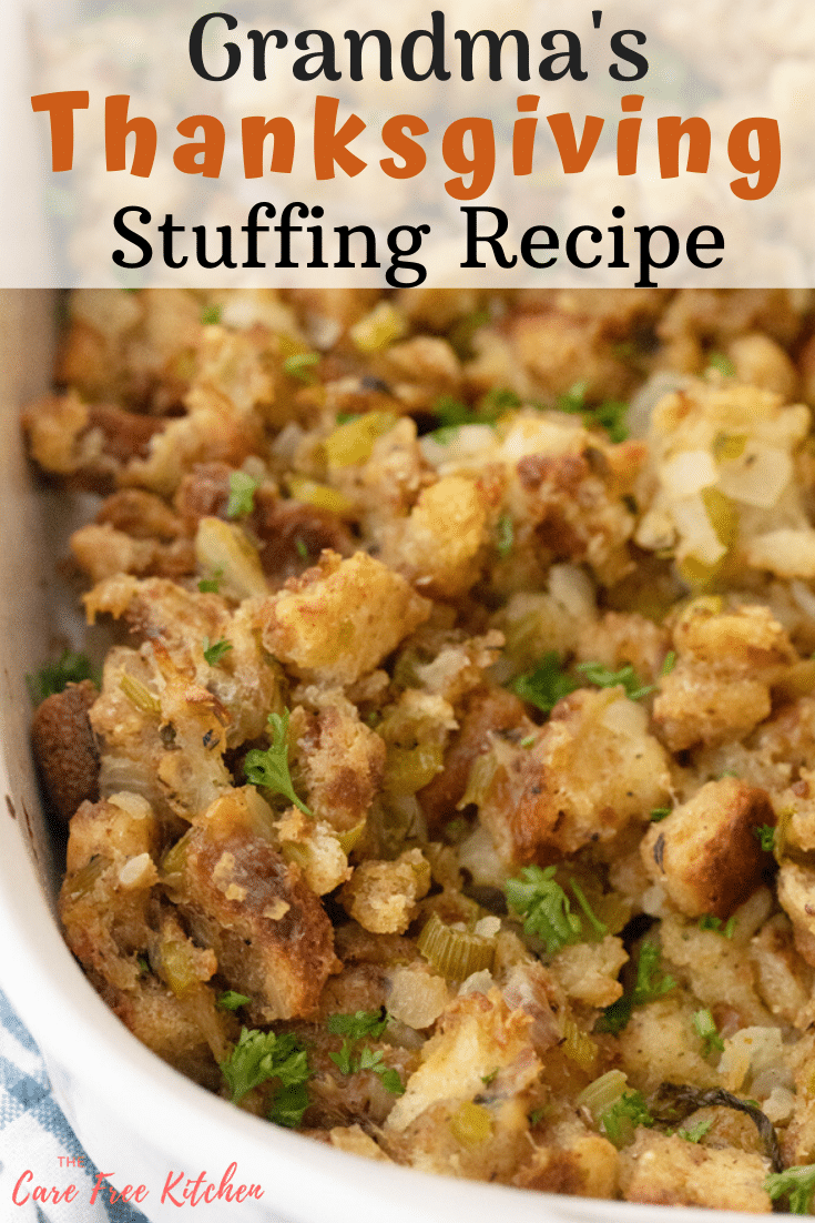 Grandma's Stuffing Recipe | The Carefree Kitchen -   19 easy holiday Recipes ideas