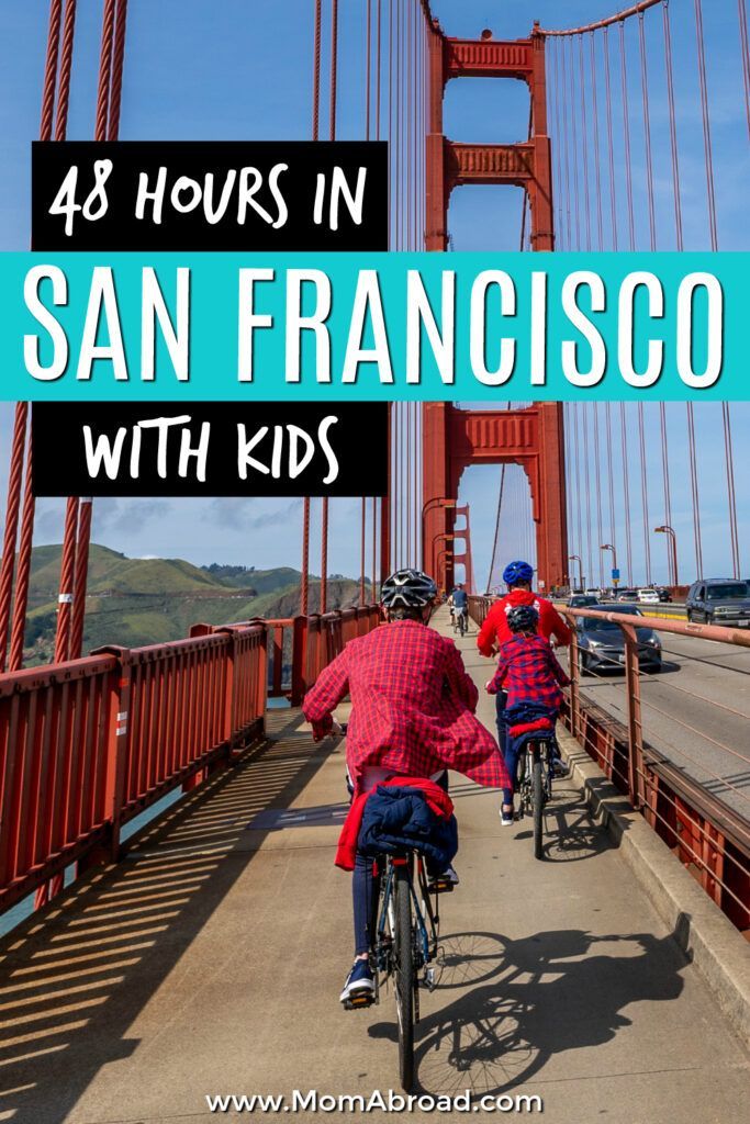 48 Hours in San Francisco with Kids - Mom Abroad -   19 travel destinations With Kids children ideas