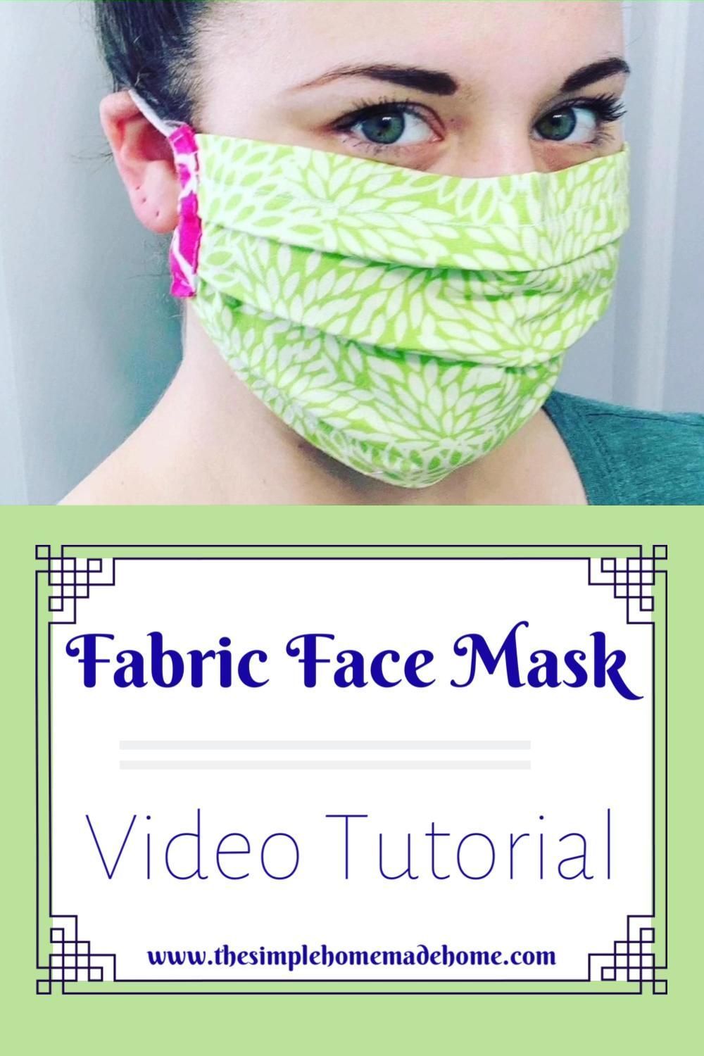 Fabric Face Mask: Sewing Tutorial - The Simple Homemade Home -   22 simple fabric crafts Videos ideas