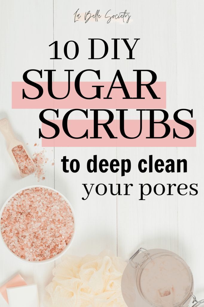 10 Amazing DIY Sugar Scrub Recipes for Beautiful Skin | La Belle Society -   17 skin care Face natural ideas