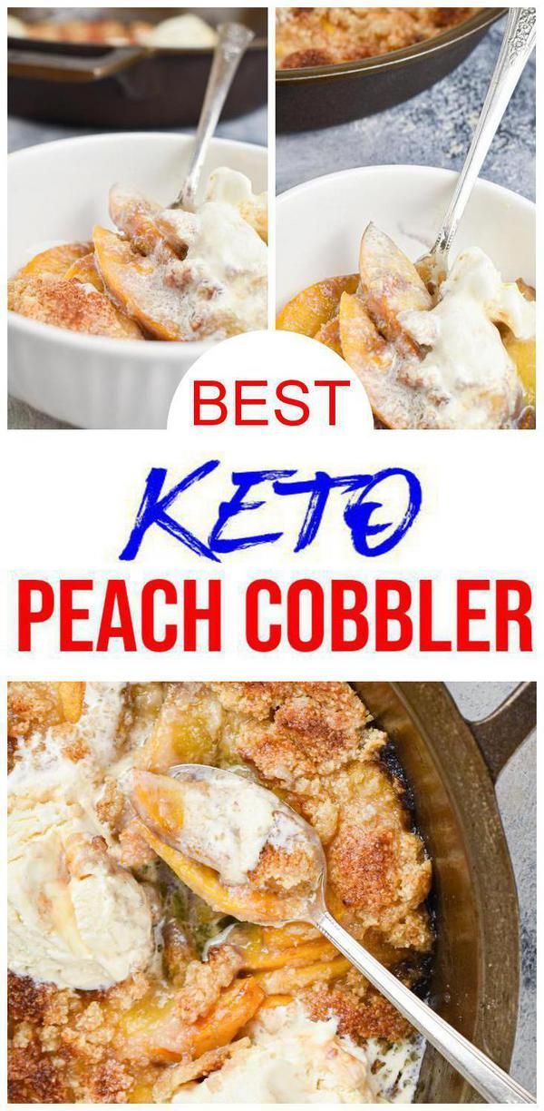 BEST Keto Peach Cobbler! Low Carb Keto Peach Cobbler Idea – Quick & Easy Ketogenic Diet Recipe – Completely Keto Friendly -   18 diet Low Carb lowcarb ideas