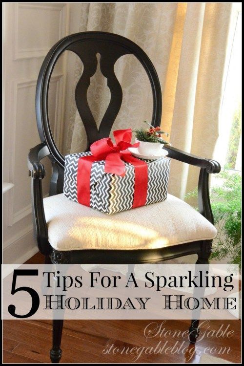 5 TIPS FOR A SPARKLING HOLIDAY HOME AND A GIVEAWAY - StoneGable -   18 holiday Home tips ideas