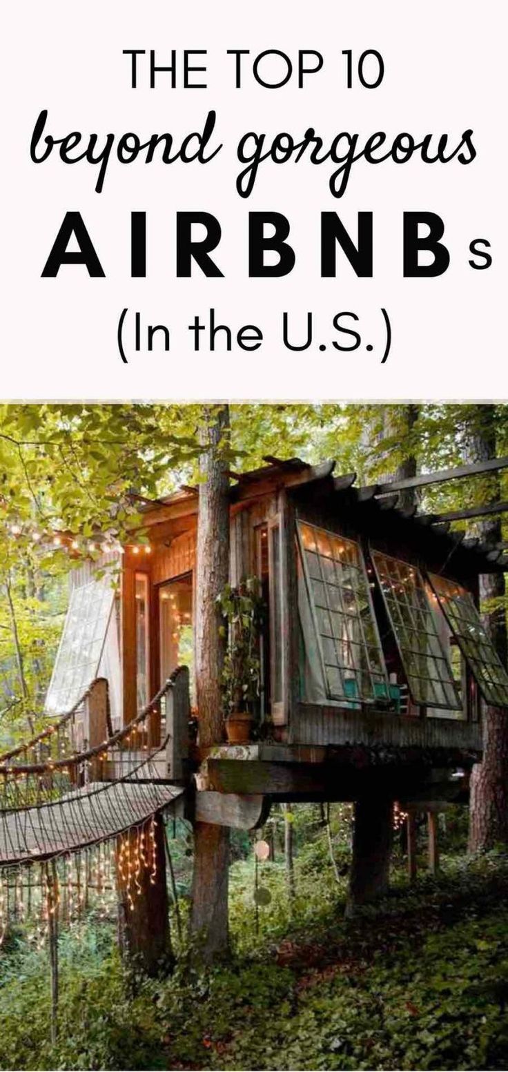 The Ultimate Airbnb Bucket List (in the United States) -   18 travel destinations United States country ideas