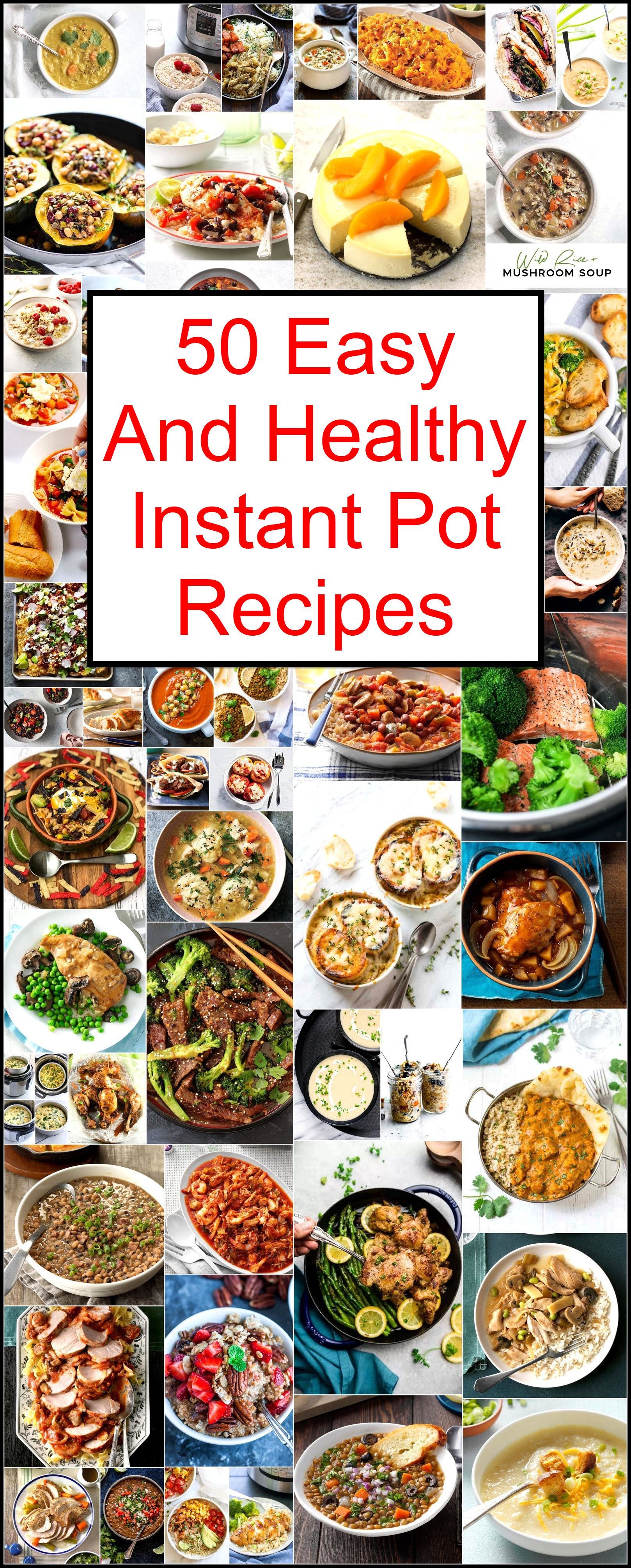 50 Easy And Healthy Instant Pot Recipes | Instant Pot Recipes – Most Popular And Easy Insta Pot Recipes -   19 healthy recipes For Two link ideas