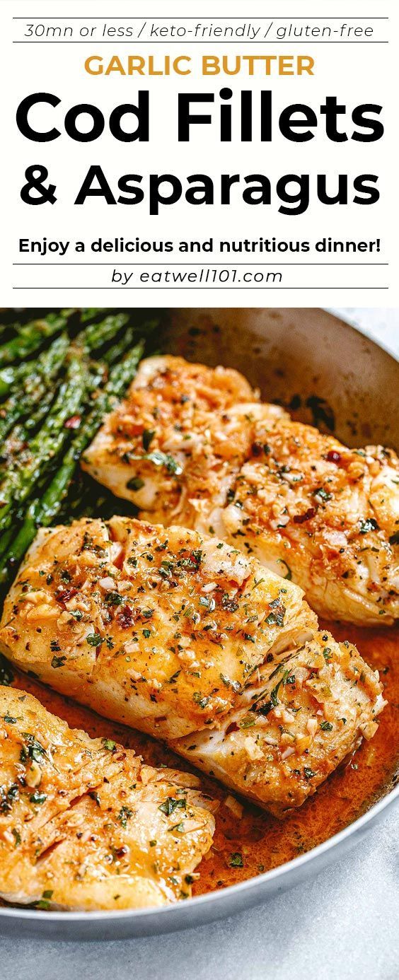 Garlic Butter Cod with Lemon Asparagus Skillet -   19 healthy recipes Quick simple ideas