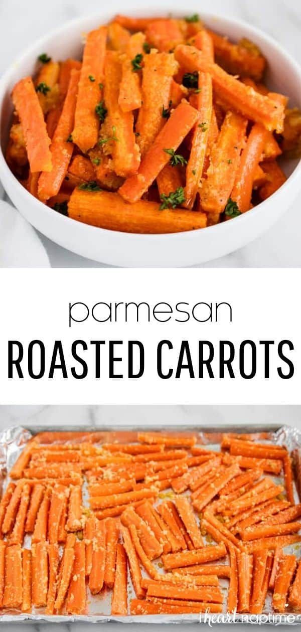 EASY Parmesan Roasted Carrots - I Heart Naptime -   19 healthy recipes Sides veggies ideas