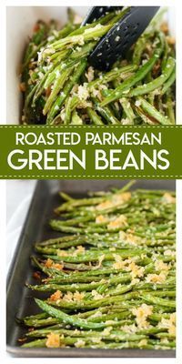 Roasted Parmesan Green Beans -   19 healthy recipes Sides veggies ideas