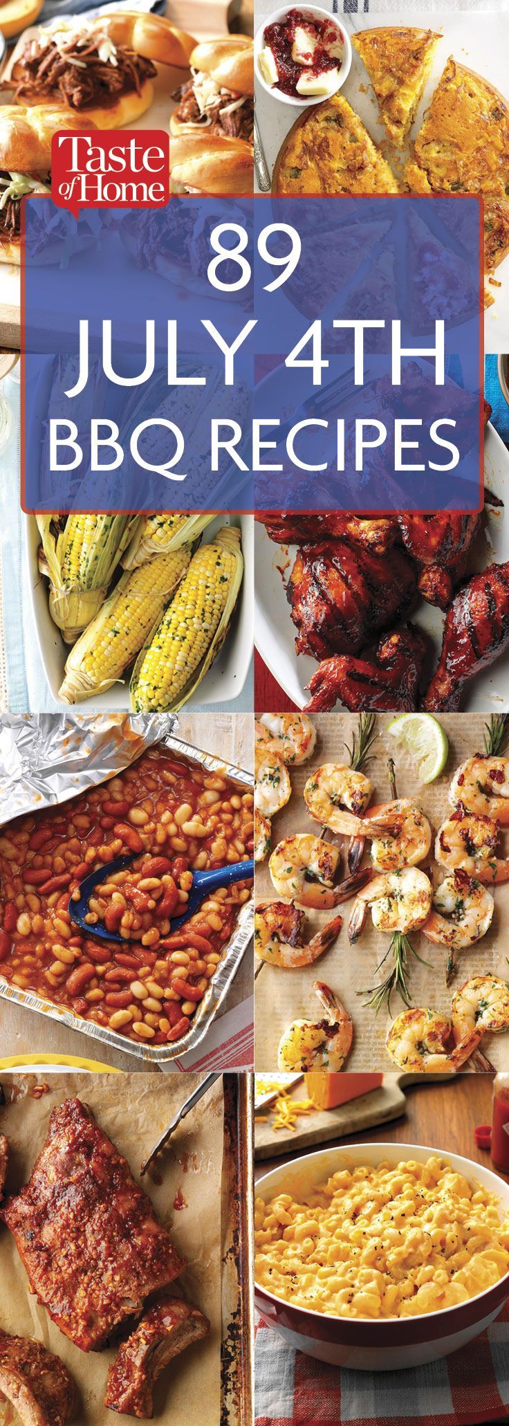 89 July 4th BBQ Recipes -   19 holiday Recipes 4th of july ideas