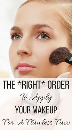 This Is The *Right* Order To Apply Your Makeup Products For A Flawless Face -   15 makeup Highlighter concealer ideas