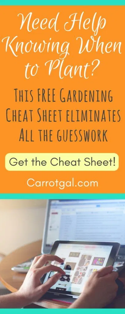 Free Gardening Cheat Sheet - Eliminate the guesswork - Carrotgal.com -   16 planting Garden cheat sheets ideas
