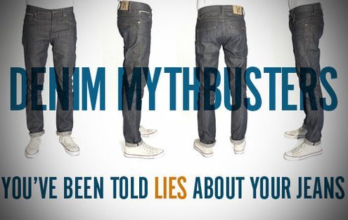 Denim Mythbusters: What You Should Never Do to Good Jeans -   17 DIY Clothes Man boys ideas