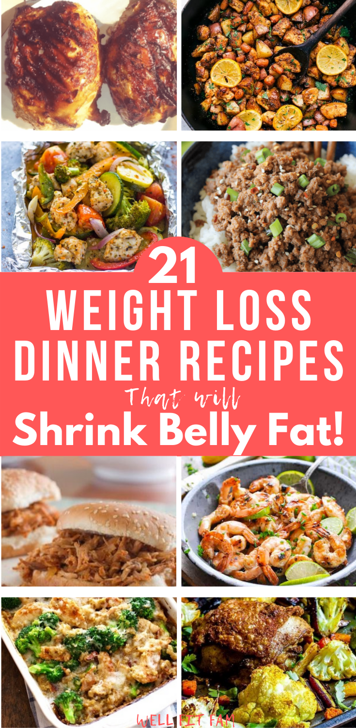 21 Delicious Weight Loss Dinner Recipes That Will Help You Shrink Belly Fat! -   18 healthy recipes Yummy weight loss ideas