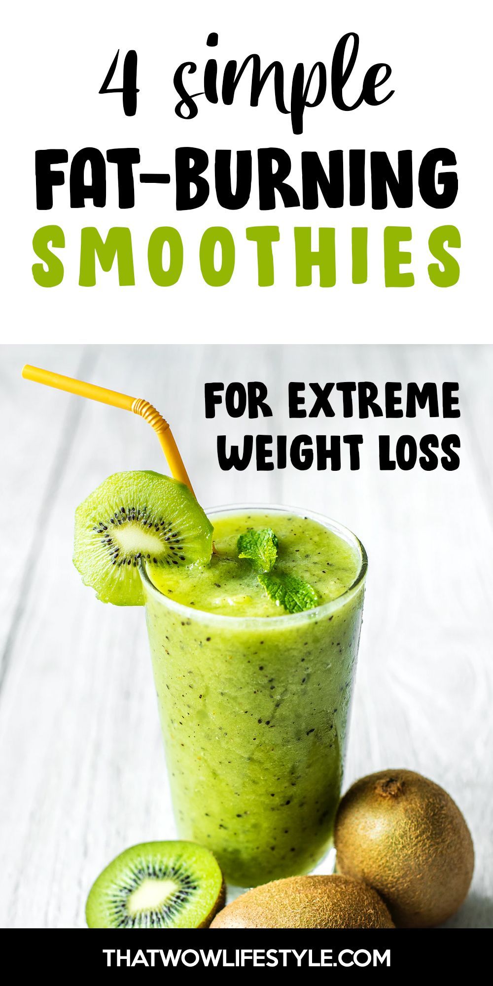 4 Simple Fat Burning Smoothies For Extreme Weight Loss -   18 healthy recipes Yummy weight loss ideas