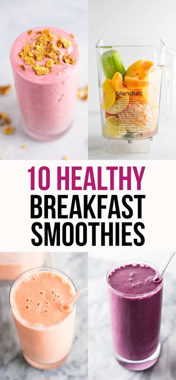 10 Delicious Healthy Breakfast Smoothies - Build Your Bite -   19 fitness Nutrition mornings ideas