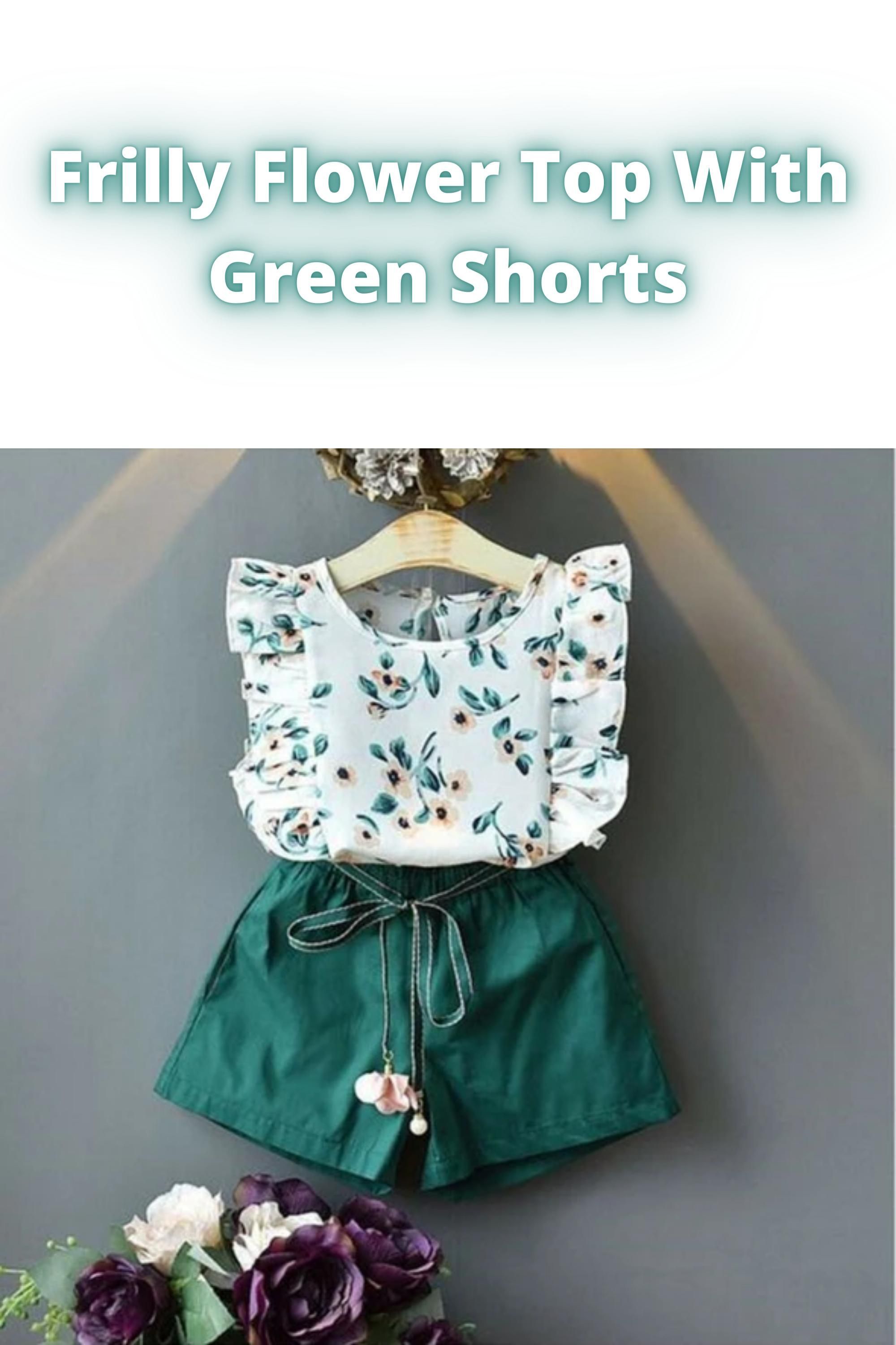 Frilly Flower Top With Green Shorts -   fitness Clothes for kids