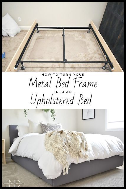 How To Turn A Metal Bed Frame Into An Upholstered Bed -   diy Bed Frame decor