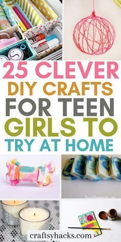 25 Creative DIY Crafts for Teen Girls -   diy Crafts for tweens
