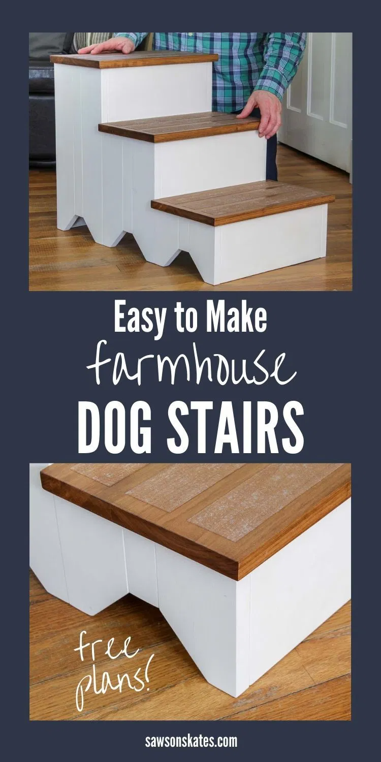 Farmhouse DIY Dog Stairs (Simple + Easy) | Saws on Skates -   diy Dog stairs