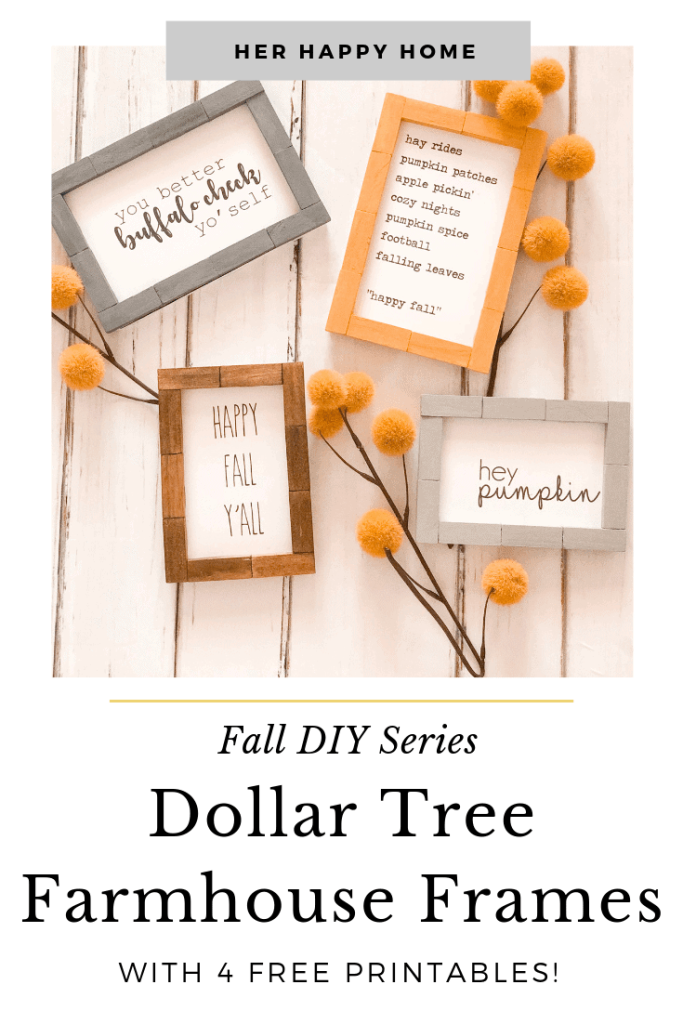DIY Dollar Tree Farmhouse Frames w/Free Fall Printables - Her Happy Home -   diy Dollar Tree frames