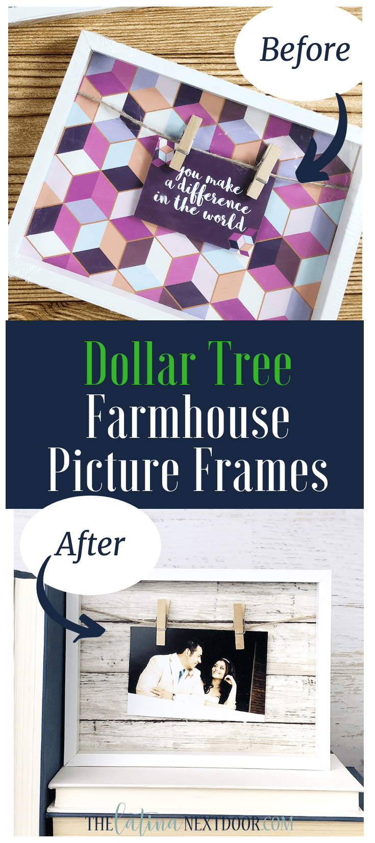 DIY Dollar Tree Farmhouse Picture Frames - The Latina Next Door -   diy Dollar Tree frames