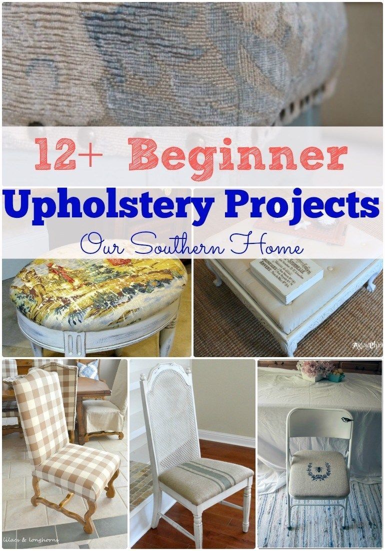 Beginner Upholstery Projects - Our Southern Home -   diy Furniture upholstery
