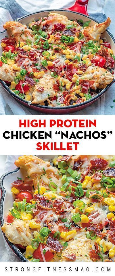 High-Protein Chicken “Nachos” Skillet -   fitness Meals protein