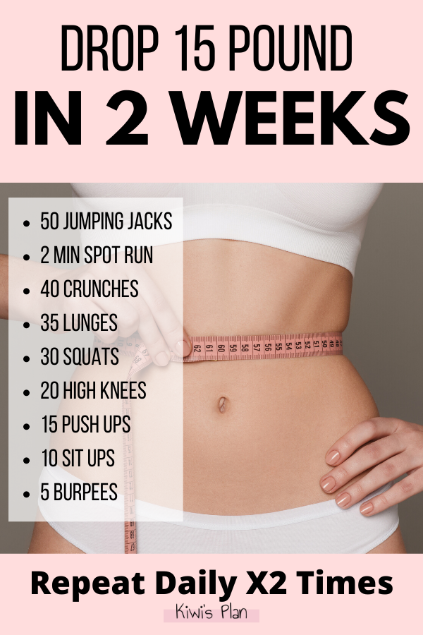 Drop 15 Pound in 2 Weeks - Kiwi's Plan -   17 fitness losing weight ideas
