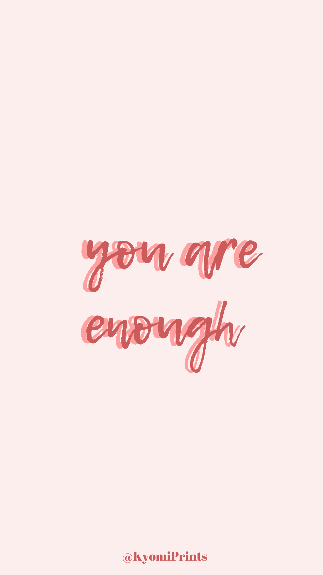 You are enough wallpaper, free wallpaper, iPhone wallpaper, pink aesthetics background -   17 most beauty Wallpaper ideas