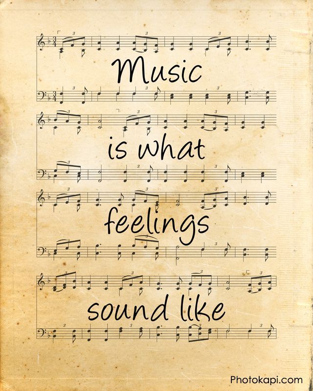 Music Is What Feelings Sound Like -   18 beauty Words music ideas