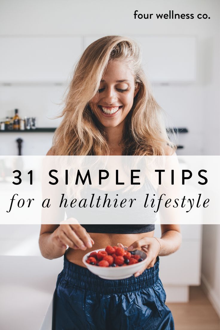 31 Simple Wellness Tips for Healthy  Happy Living // Four Wellness Co. -   18 fitness Lifestyle tips ideas